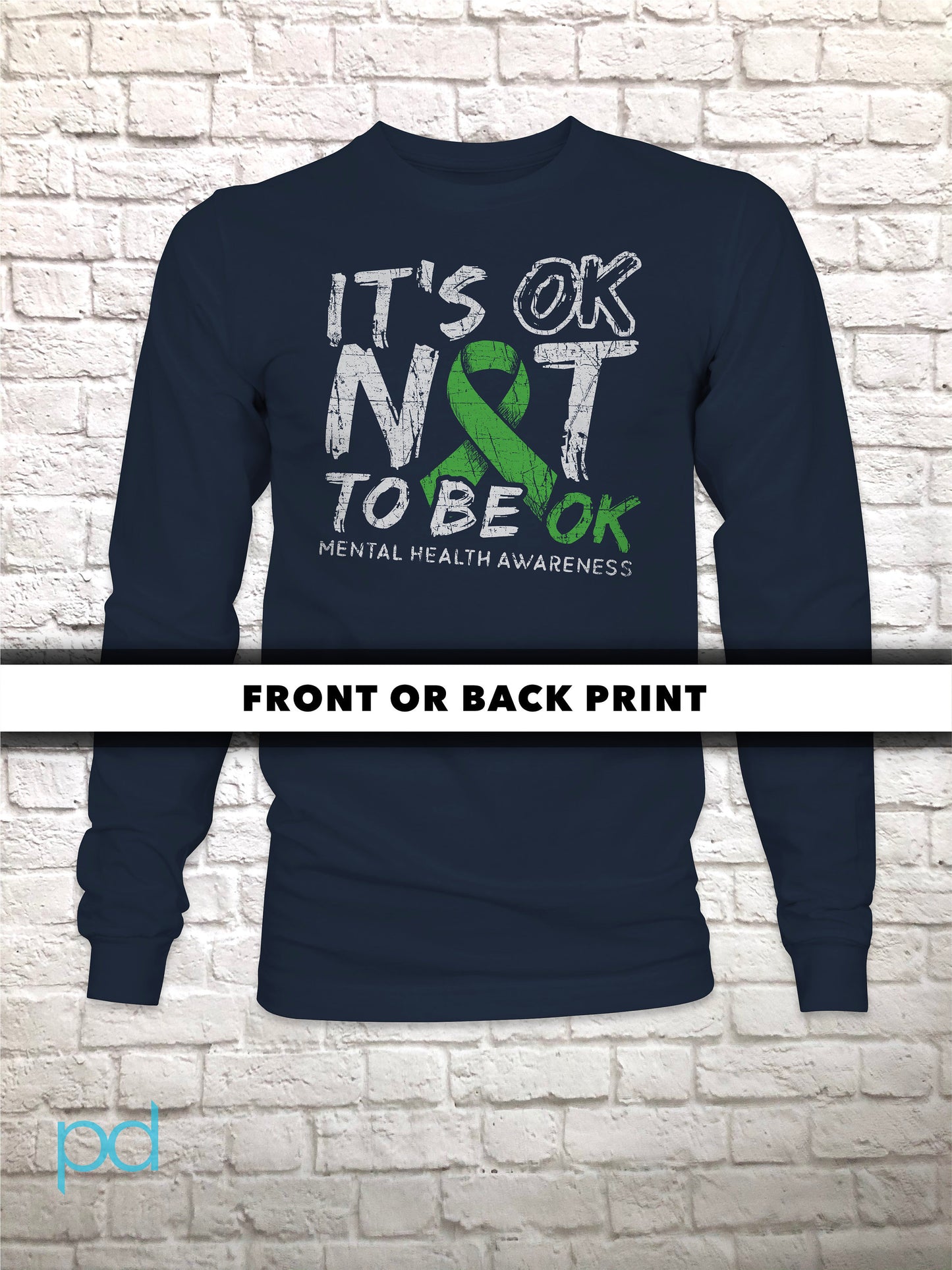 Mental Health Awareness Longsleeve T Shirt, It's OK Not To Be OK, Long Sleeve T-Shirt Tee Top