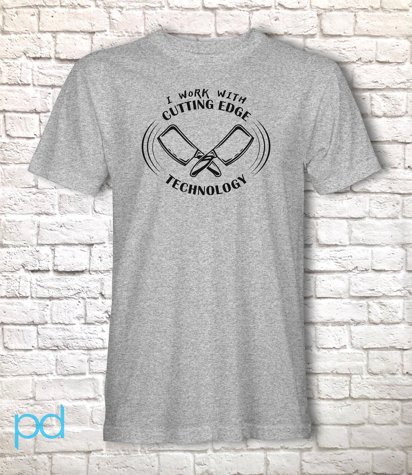 Funny Chef T Shirt, I Work With Cutting Edge Technology Pun Gift Idea, Humorous Chef Cook Meat Cleavers Tee Shirt T Top